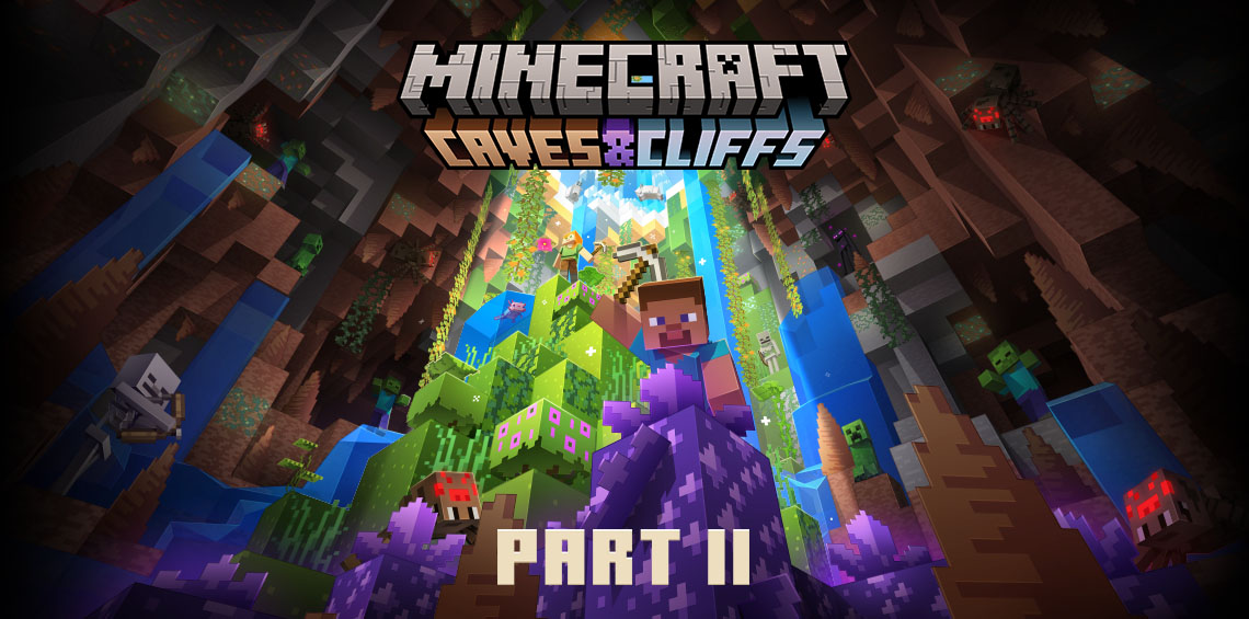 The Caves & Cliffs Part II Update is here