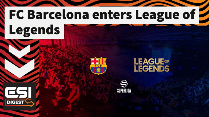 Barcelona confirms League of Legends entry, OpTic and Envy merges | ESI Digest #68