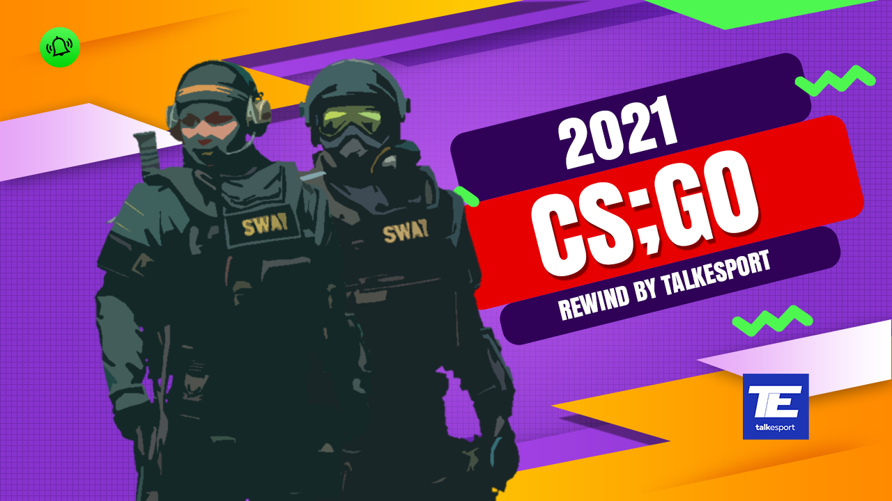 CSGO Rewind 2021 » TalkEsport