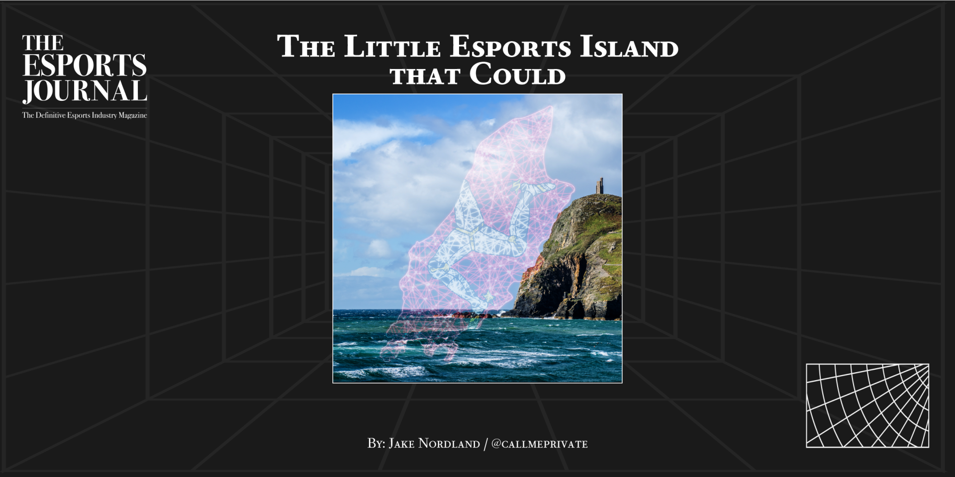 The Little Esports Island that Could