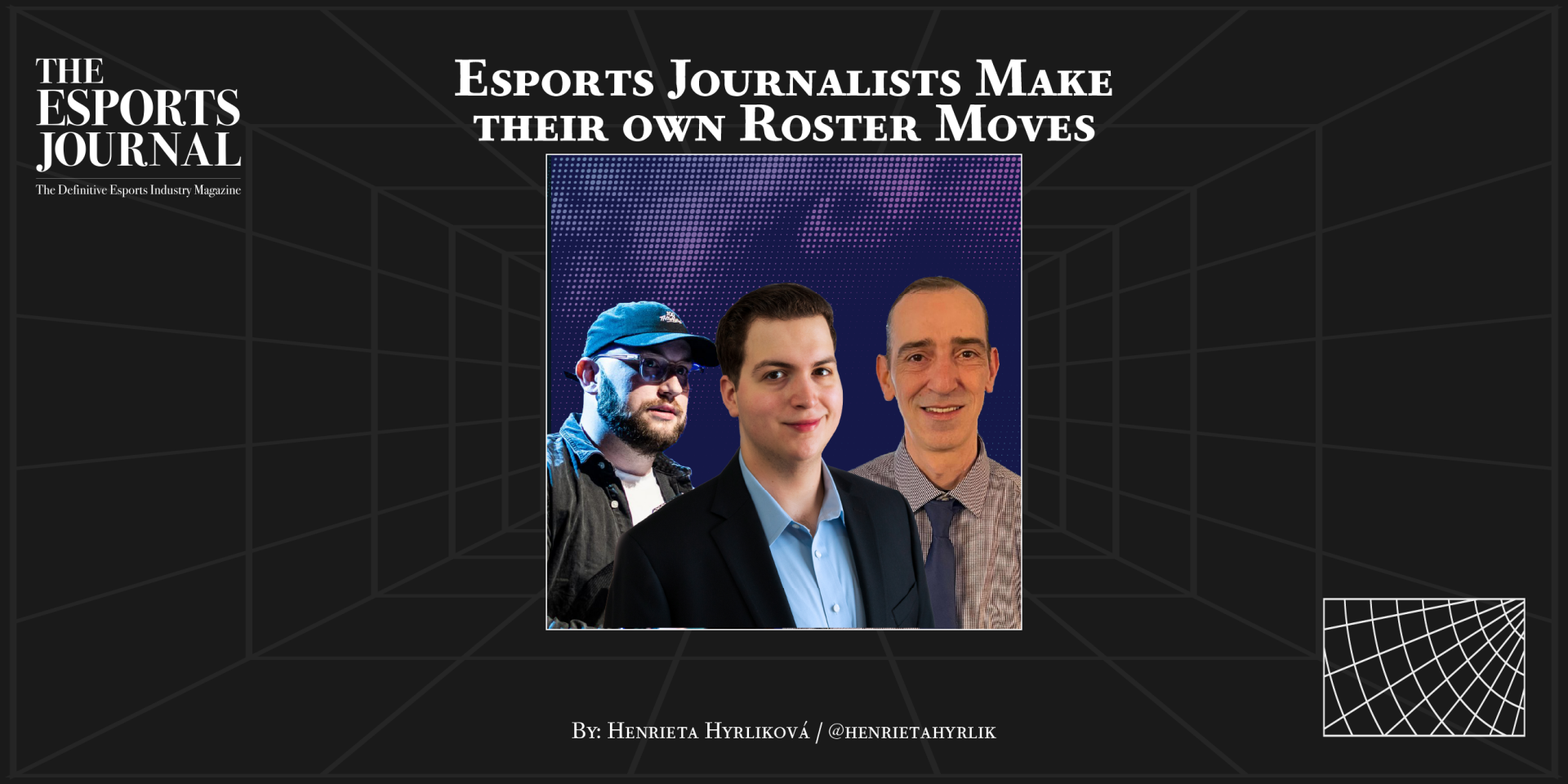 Esports Journalists Make their own Roster Moves