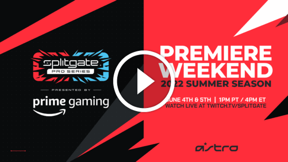 Splitgate Pro Series 2022 Summer Premiere Weekend Preview