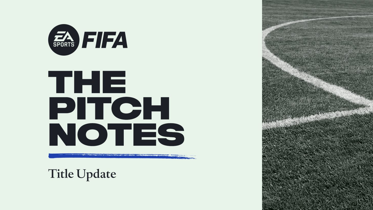 FIFA 22 Update 14 Patch Notes: Significant but too delayed