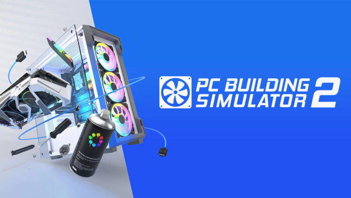 PC Building Simulator 2 arrives in October