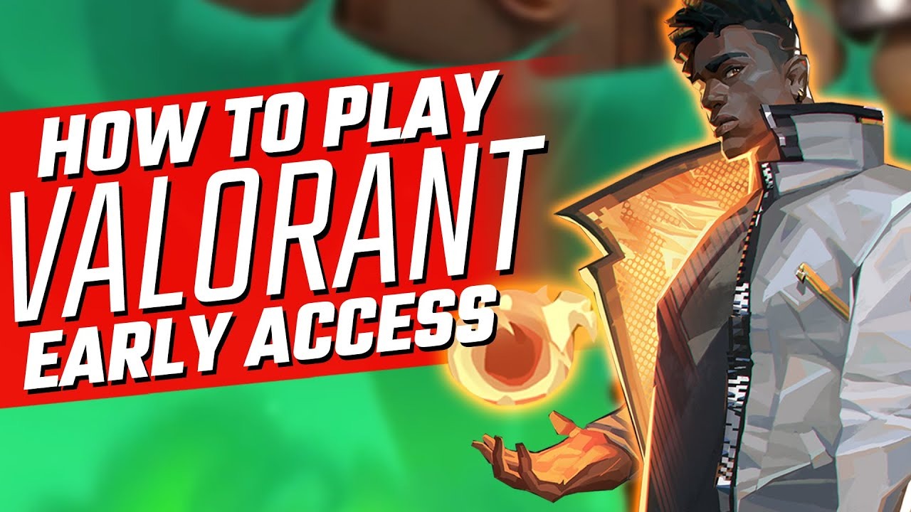 Valorant Early Access