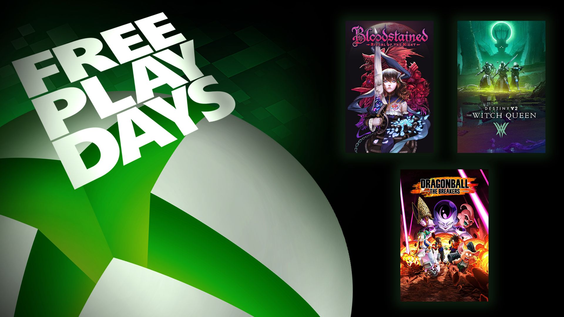 Free Play Days - Bloodstained: Ritual of the Night, Destiny 2: The Witch Queen, and Dragon Ball: The Breakers