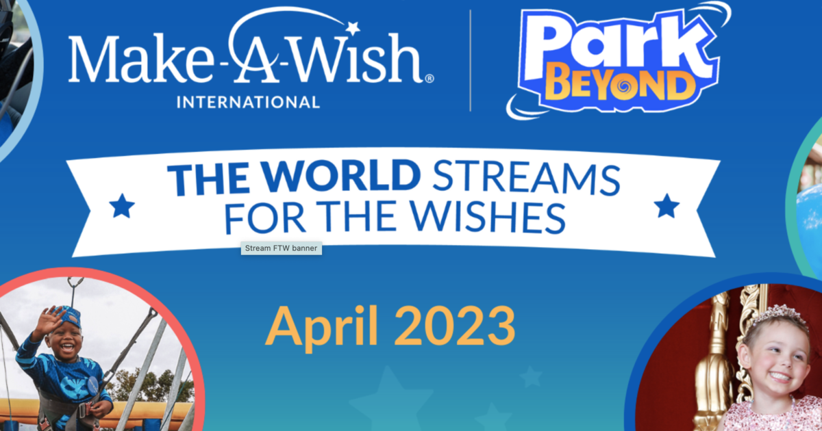 Make-A-Wish’s The World Streams For the Wishes (FTW) global livestream fundraiser returns in April