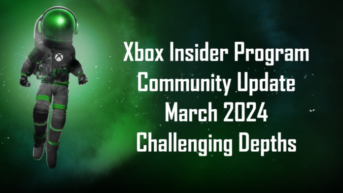 Community Update March 2024 - Challenging Depths