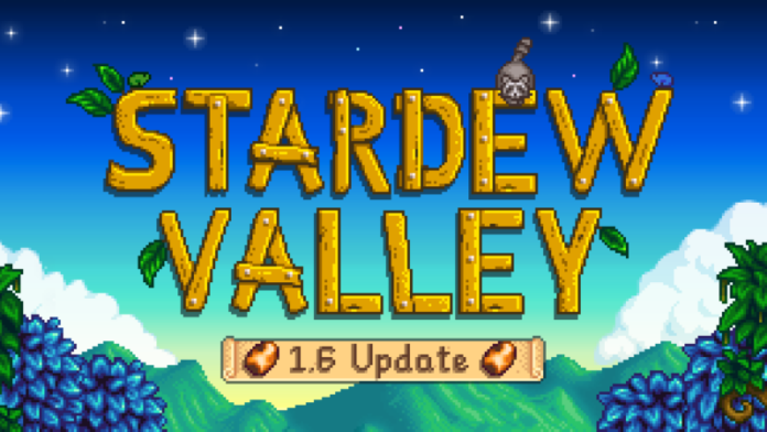Stardew Valley 1.6 Patch Drops Today – Here's What To Expect