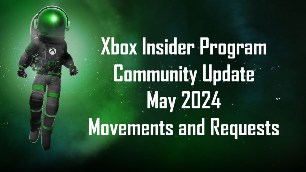 Community Update May 2024 - Movements and Requests